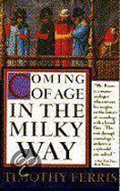 Coming of Age in the Milky Way