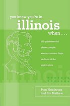 You Know You're in Illinois When...