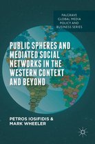 Public Spheres & Mediated Social Network