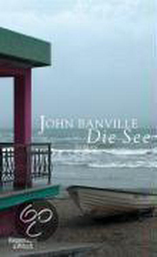 Boek "Die See" van John Banville, met een boot op het strand en de zee op de achtergrond.