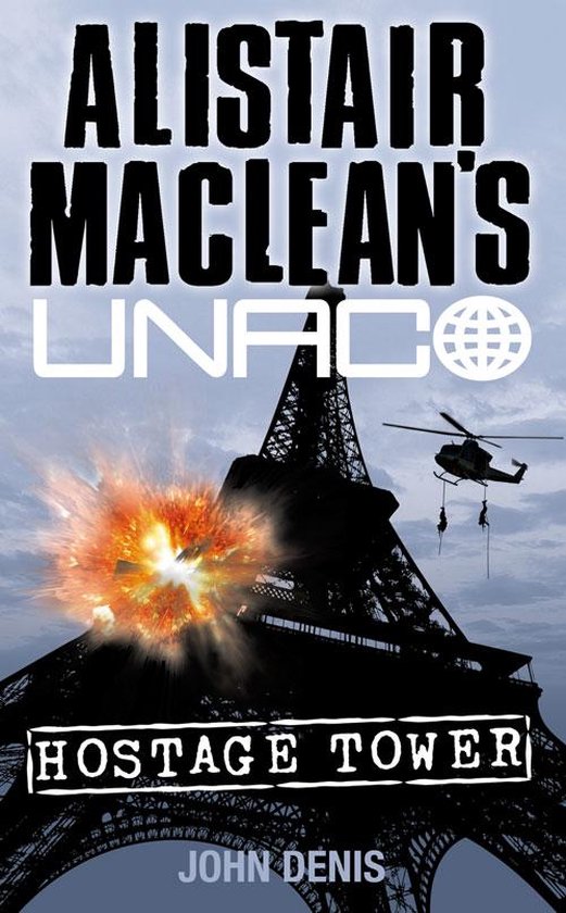 Alistair MacLean’s UNACO - Hostage Tower - cover