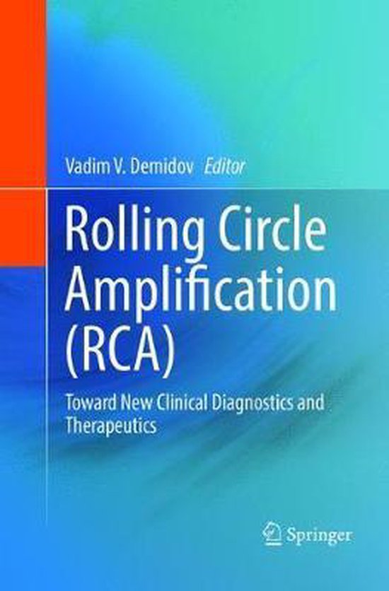 Rolling Circle Amplification (RCA) | 9783319825298 | Boeken | bol