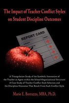 The Impact of Teacher Conflict Styles on Student Discipline Outcomes