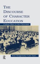 The Discourse Of Character Education