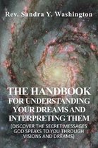 The Handbook for Understanding Your Dreams and Interpreting Them