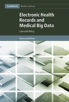 Cambridge Bioethics and Law 32 - Electronic Health Records and Medical Big Data