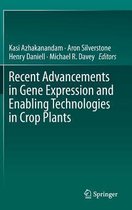 Recent Advancements in Gene Expression and Enabling Technologies in Crop Plants