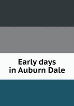 Early days in Auburn Dale
