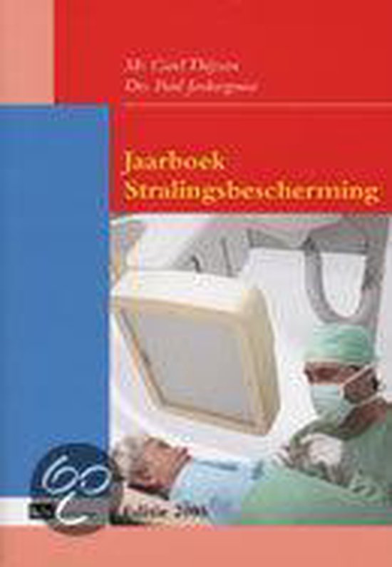 Cover van het boek 'Jaarboek Stralingsbescherming / 2005 / druk 1'