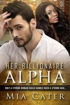 Her Billionaire Alpha