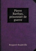 Pierre Barthay, prisonnier de guerre