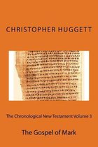 The Chronological New Testament Volume 3