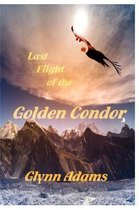 Last Flight of the Golden Condor