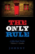 A Billy Mack Thriller 2 - The Only Rule