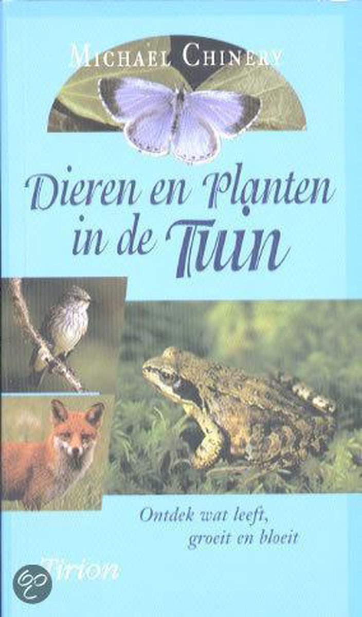 Dieren En Planten In De Tuin, M. Chinery 9789052104447 Boeken