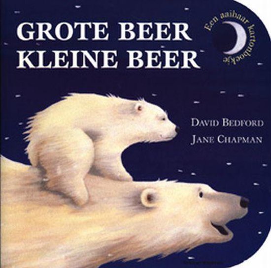 Cover van het boek 'Grote Beer Kleine Beer' van David Bedford