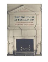 The Big House After Slavery