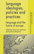 Language Ideologies, Policies And Practices