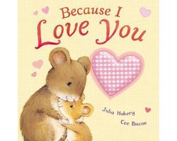 Because I Love You
