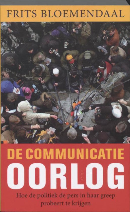 Cover van het boek 'De communicatieoorlog / druk 1' van F. Bloemendaal