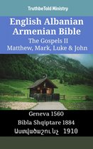 Parallel Bible Halseth English 1469 - English Albanian Armenian Bible - The Gospels II - Matthew, Mark, Luke & John