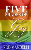 Five Shades of Gay