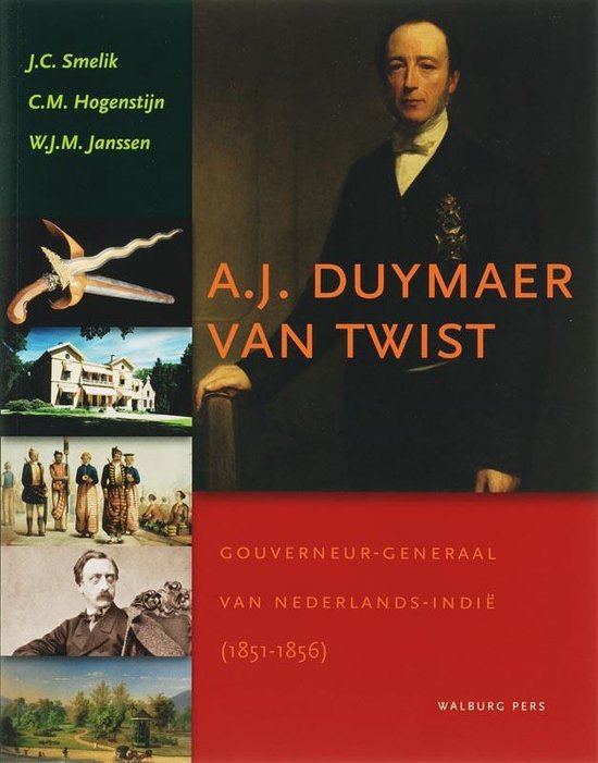 Cover van het boek 'A. J. Duymaer van Twist' van C.M. Hogenstijn en J.C. Smelik