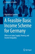 Contributions to Economics - A Feasible Basic Income Scheme for Germany