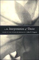 An Interpretation Of Desire - Essays In The Study Of Sexuality