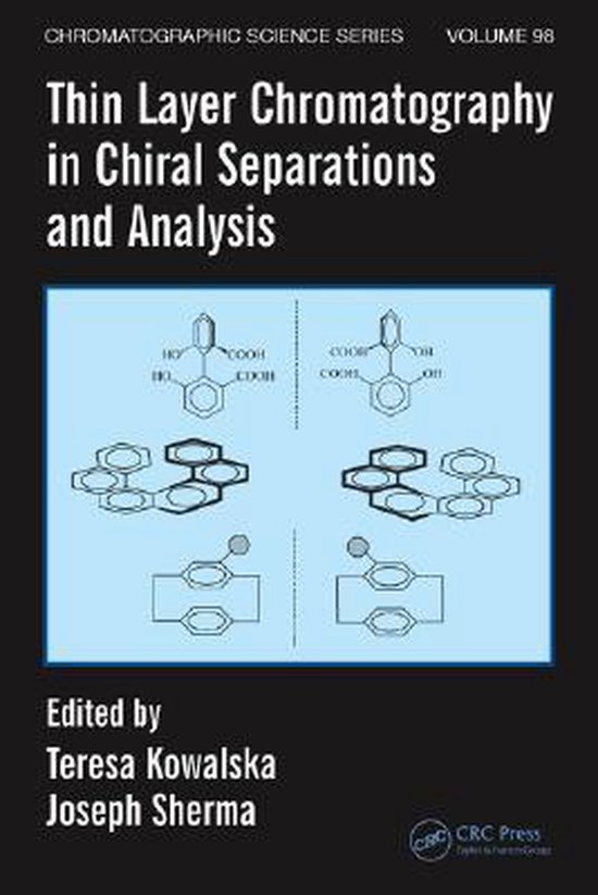 Thin Layer Chromatography in Chiral Separations and Analysis - cover