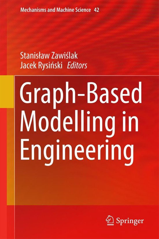 Mechanisms and Machine Science 42 - Graph-Based Modelling in ... - cover