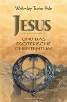 Jesus von Nazareth und das esoterische Christentum