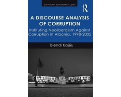 Southeast European Studies - A Discourse Analysis of Corruption