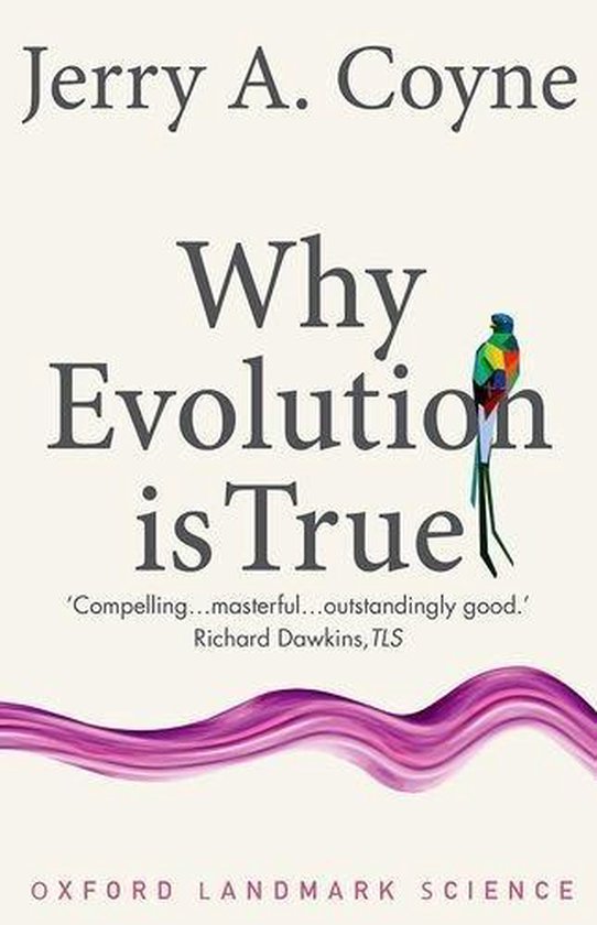 Why Evolution Is True, Jerry A. Coyne 9780199230853 Boeken bol