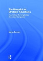 The Blueprint for Strategic Advertising