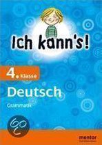 Ich kann's! 4. Klasse Deutsch: Grammatik