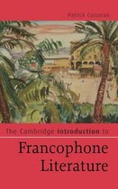 Cambridge Introduction To Francophone Literature