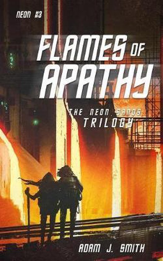 Neon- Flames of Apathy
