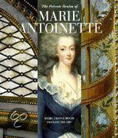 The Private Realm of Marie-Antoinette