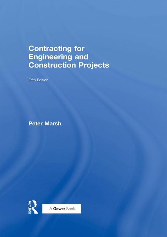 Contracting for Engineering and Construction Projects - cover