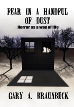 Fear in a Handful of Dust