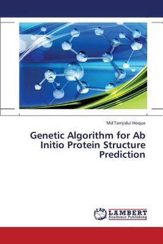 Genetic Algorithm for AB Initio Protein Structure Prediction ...