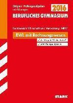 Abiturprüfung Berufliches Gymnasium Nordrhein-Westfalen - BWL mit Rechnungswesen