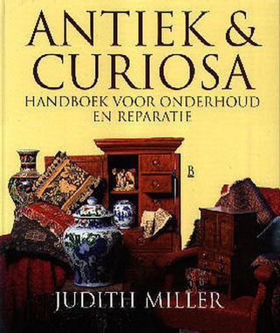 Antiek & Curiosa handboek voor onderhoud en reparatie