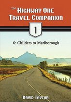 Highway One Travel Companion 7 - The Highway One Travel Companion: 6: Childers to Marlborough
