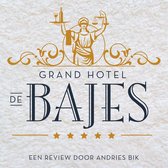 Grand Hotel de Bajes