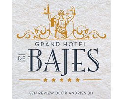 Omslag van Grand Hotel de Bajes