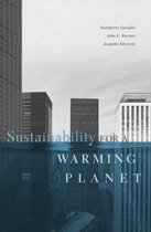 Sustainability for a Warming Planet