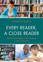 Every Reader, A Close Reader