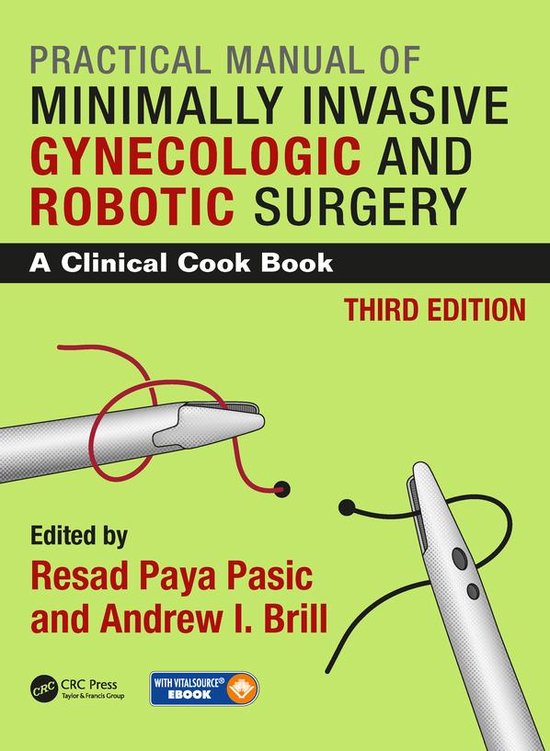 Practical Manual of Minimally Invasive Gynecologic and Robot ... - cover